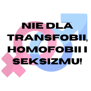 Stop homofobii i transfobii!
