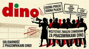 Solidarność z pracownikami Dino! Zwycięstwo w Dino to zwycięstwo całej klasy robotniczej!